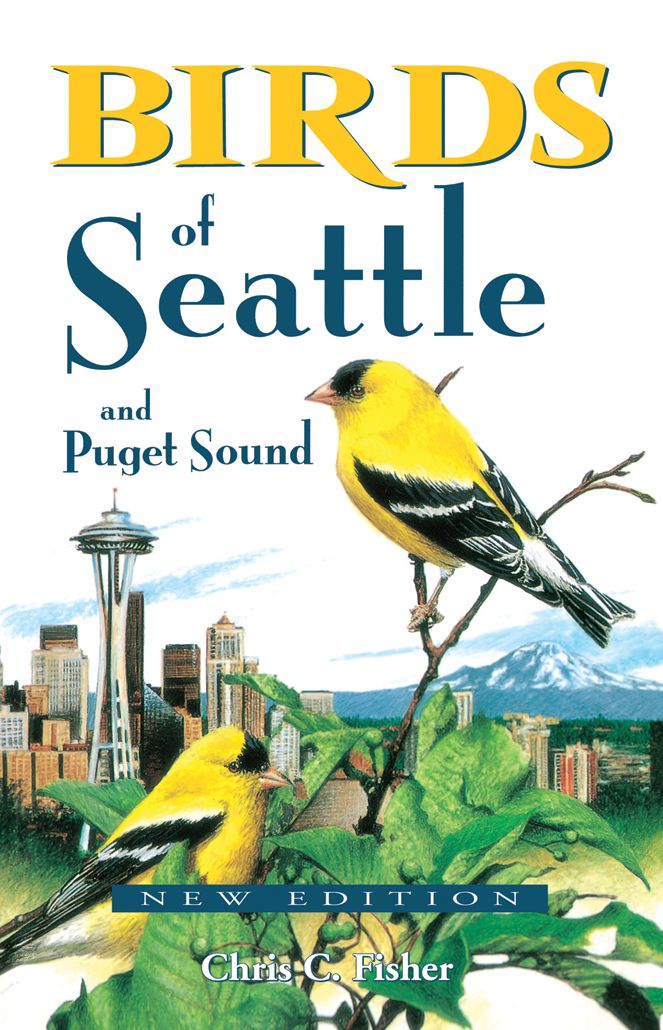 Birds of Seattle: and Puget Sound