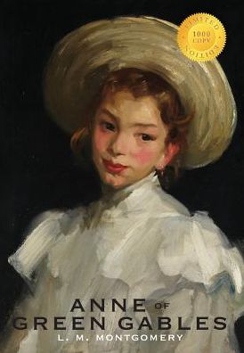Anne of Green Gables (1000 Copy Limited Edition)