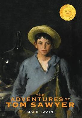 The Adventures of Tom Sawyer (1000 Copy Limited Edition)