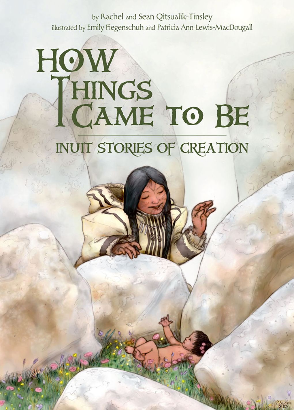 How Things Came to Be: Inuit Stories of Creation