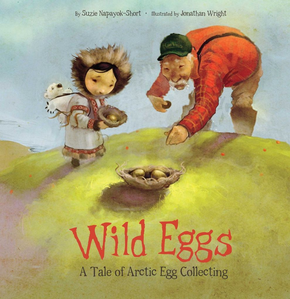 Wild Eggs (English): A Tale of Arctic Egg Collecting