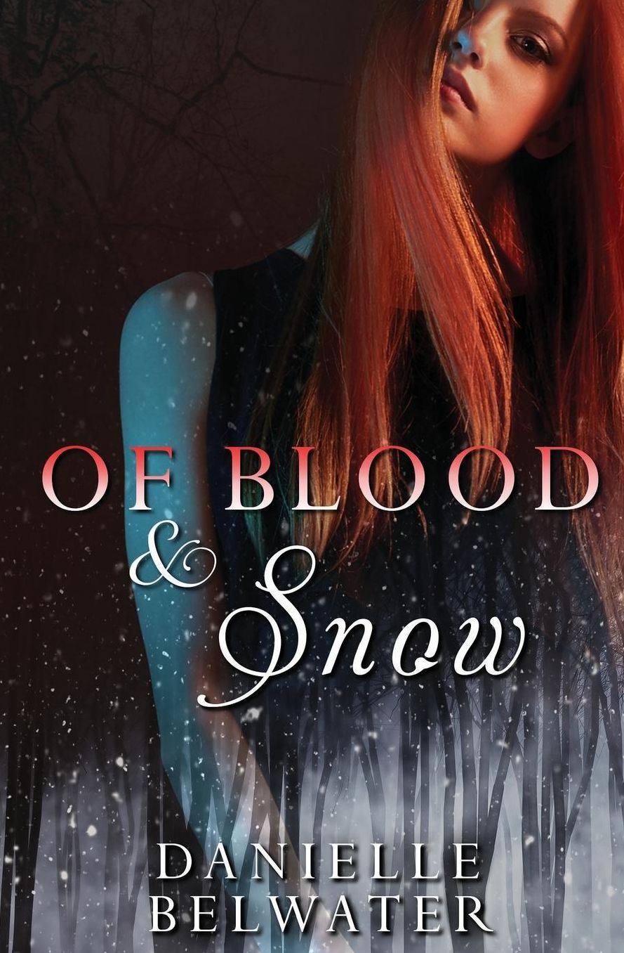 Of Blood and Snow