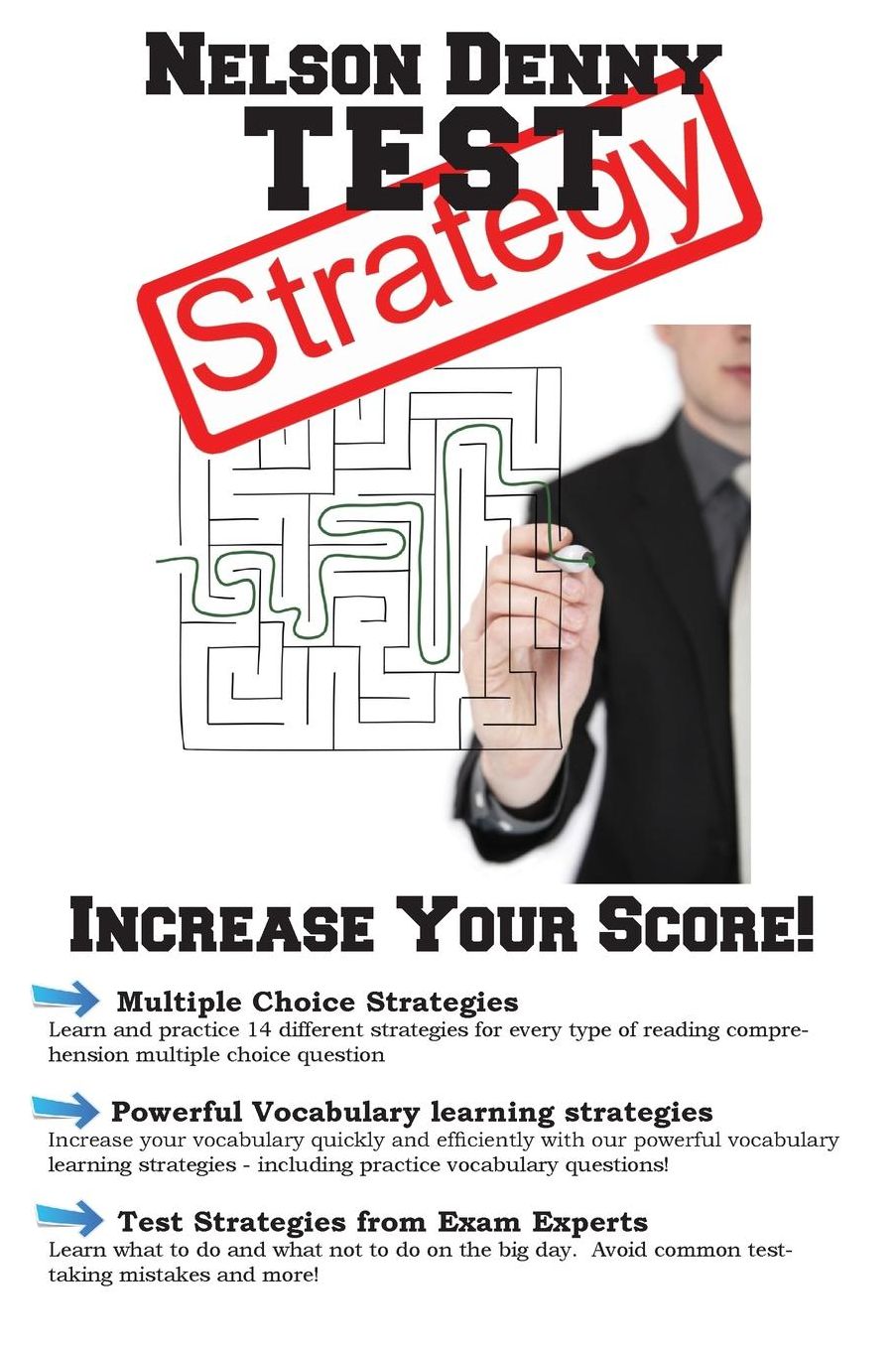 Nelson Denny Test Strategy: Winning Multiple Choice Strategies for the Nelson Denny Reading Test