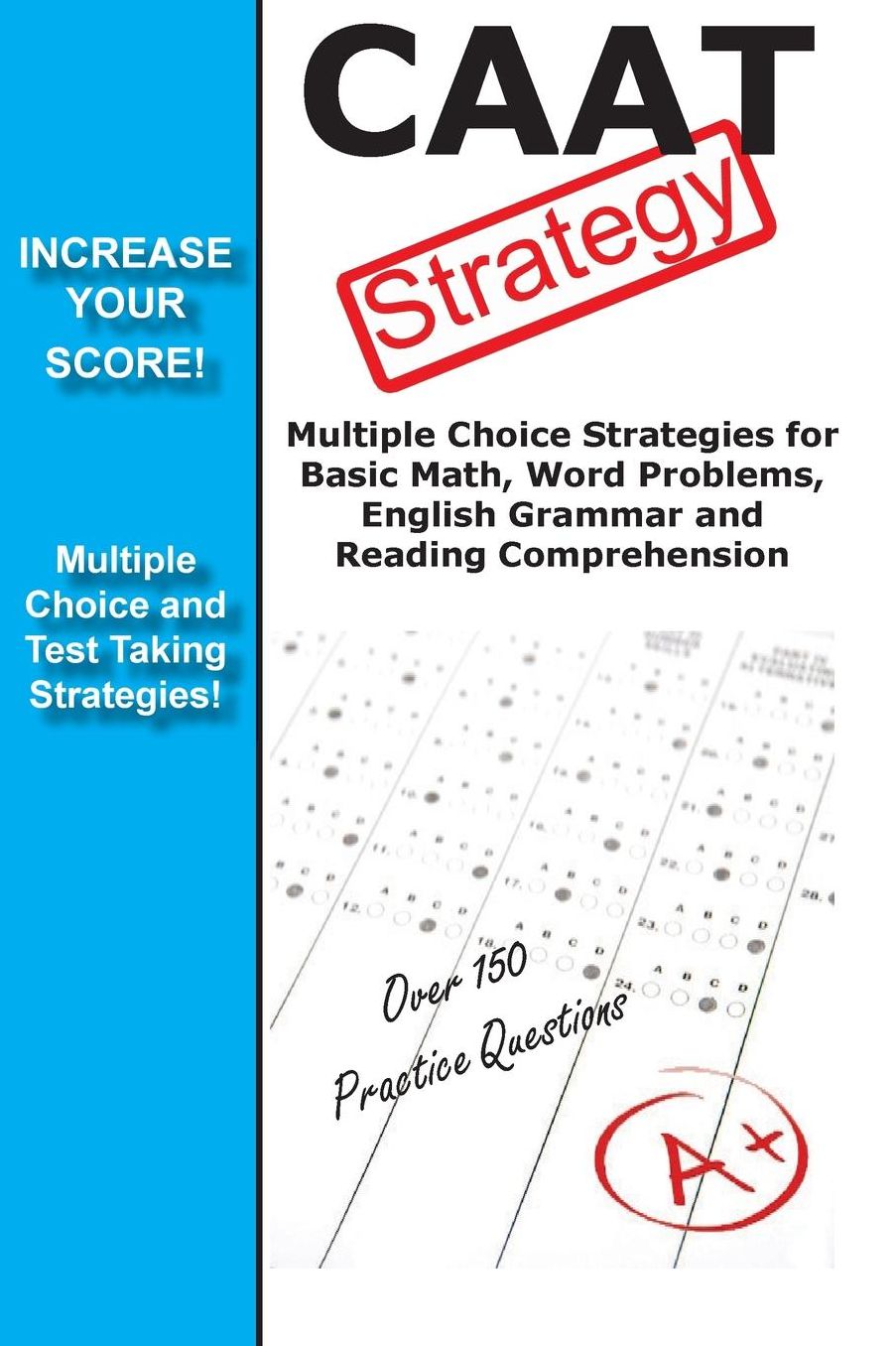 CAAT Strategy: Winning Multiple Choice Strategies for the Canadian Adult Achievement Test
