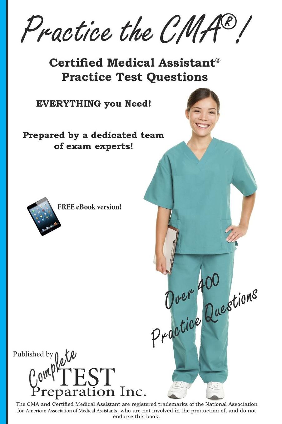 Practice the CMA! Certified Medical Assistant Practice Test Questions