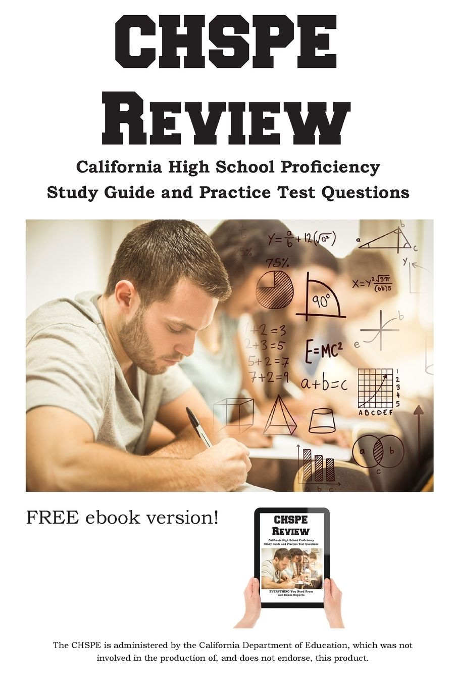 CHSPE Review: Complete CHSPE Study Guide and Practice Test Questions