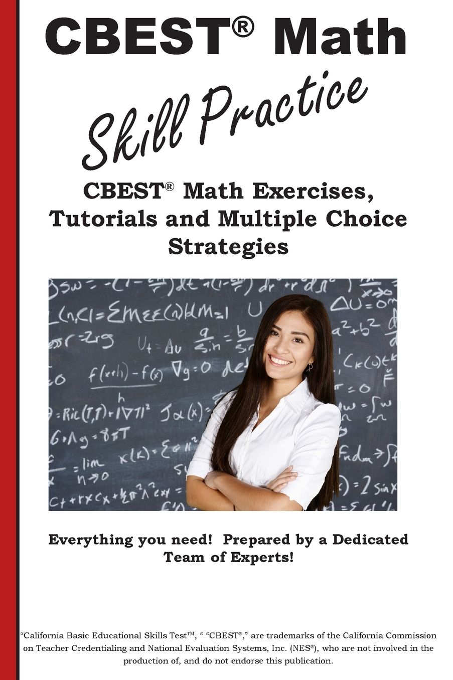 CBEST Math Skill Practice: CBEST® Math Exercises, Tutorials and Multiple Choice Strategies