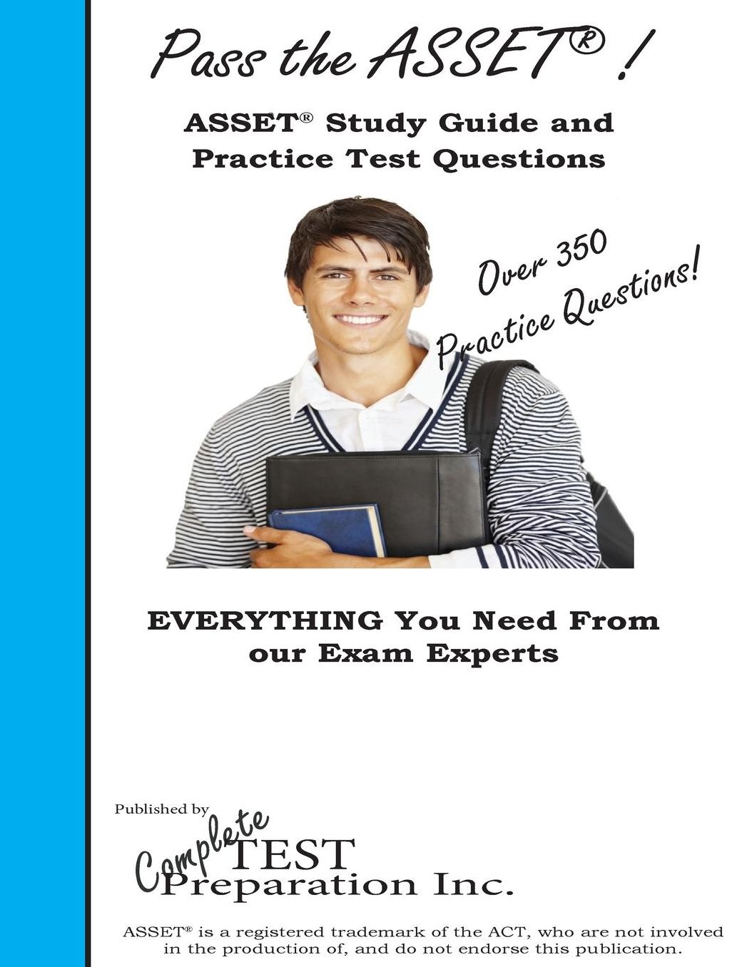 Pass the ASSET! Complete ASSET Study Guide and Practice Test Questions