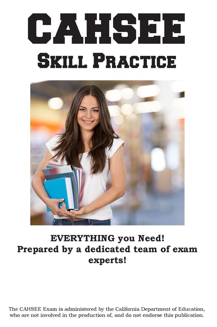 CAHSEE Skill Practice: California High School Exit Exam Practice Test Questions