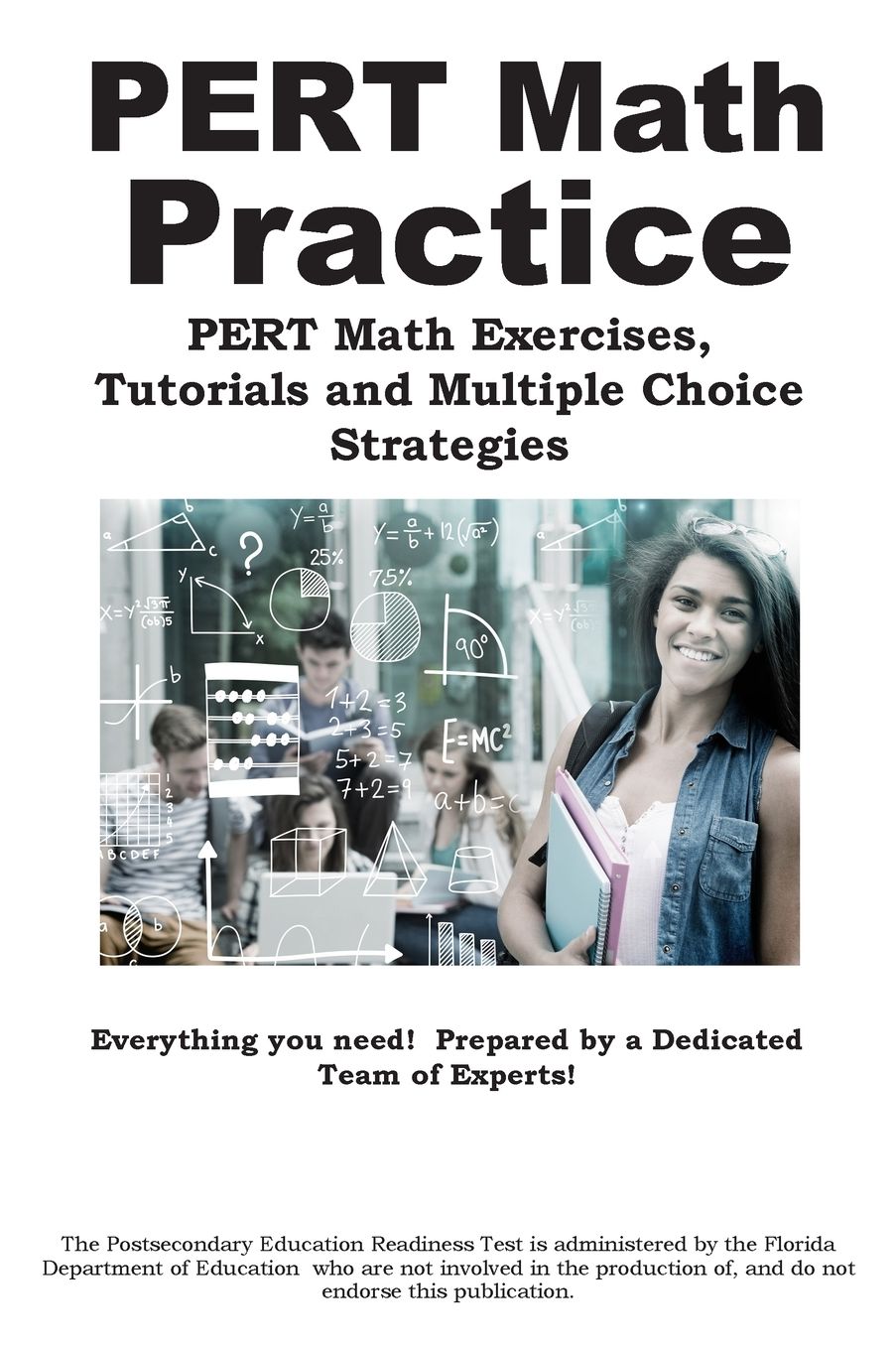 PERT Math Practice: Math Exercises, Tutorials and Multiple Choice Strategies