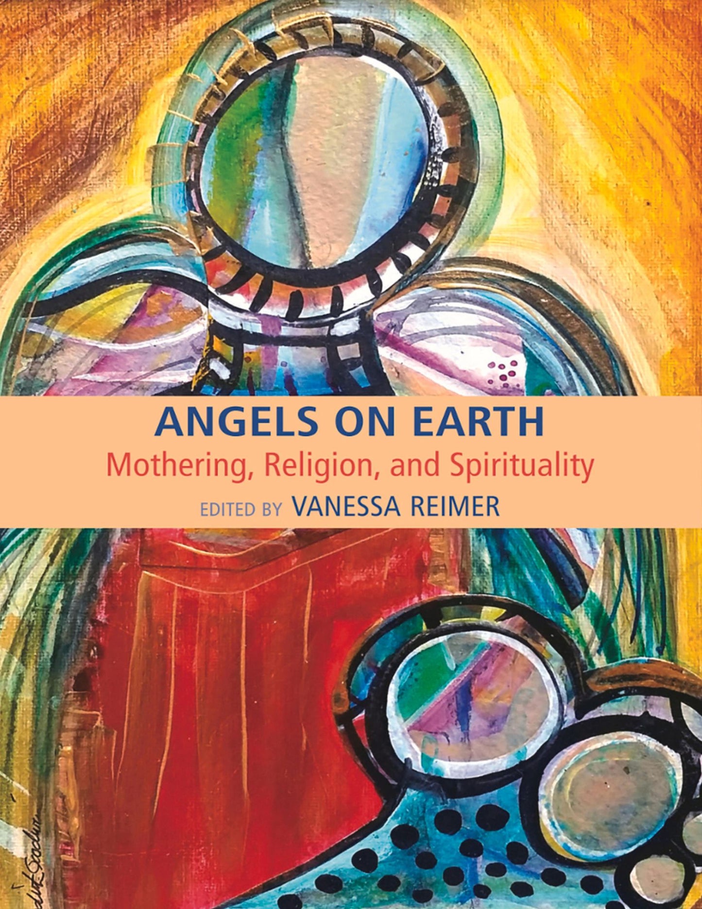 Angels on Earth: Mothering, Religion, and Spirituality