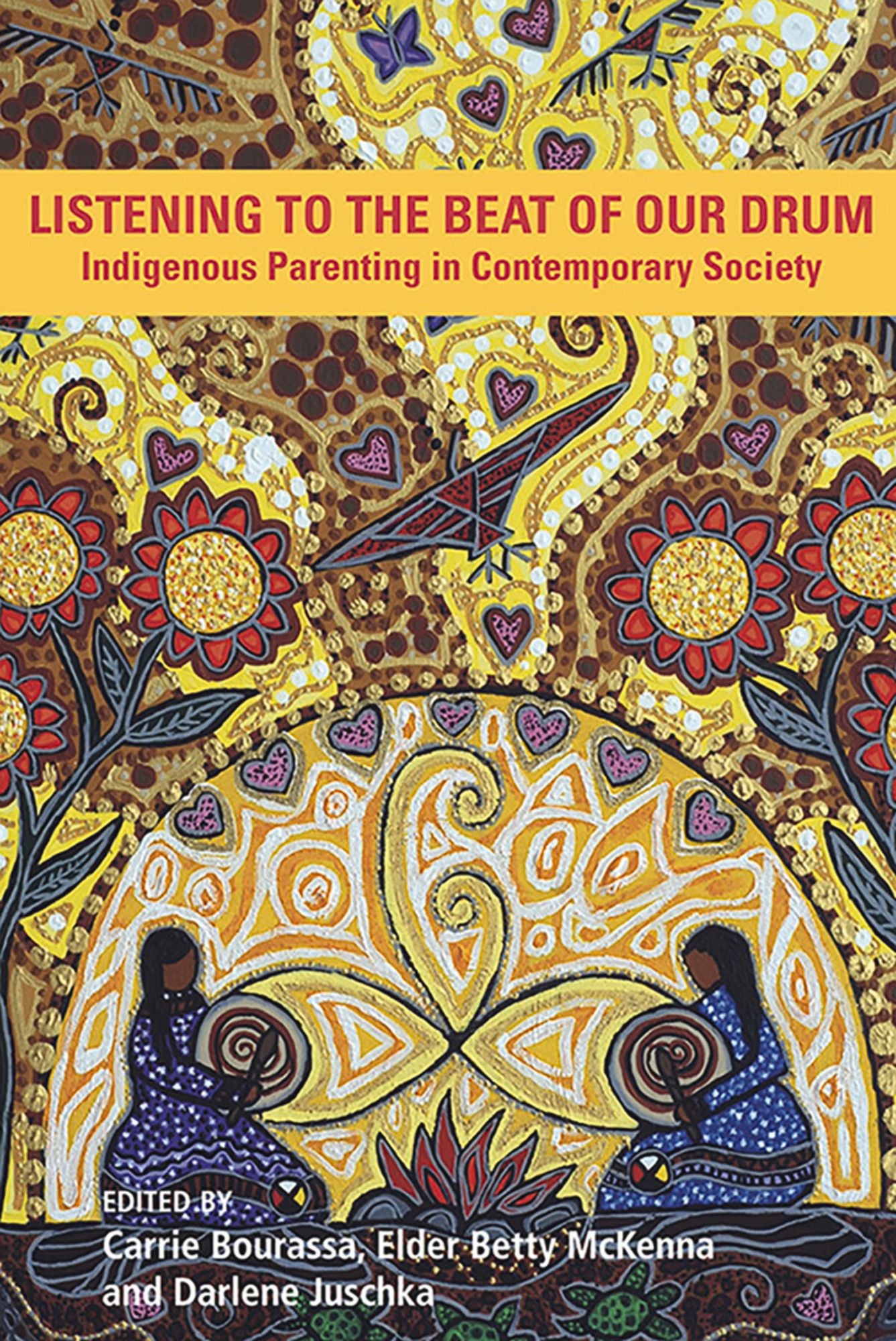 Listening to the Beat of Our Drum: Indigenous Parenting in a Contemporary Society