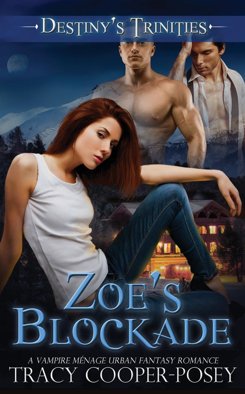 Zoe's Blockade (Destiny's Trinities Series #5)