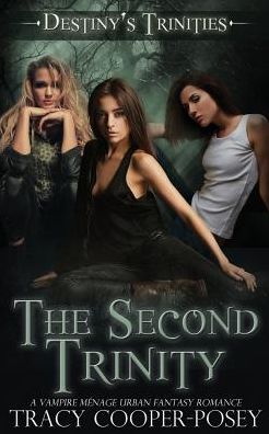 The Second Trinity (Cora's Secret Zoe's Blockade Octavia's War) (Destiny's Trinities Series)