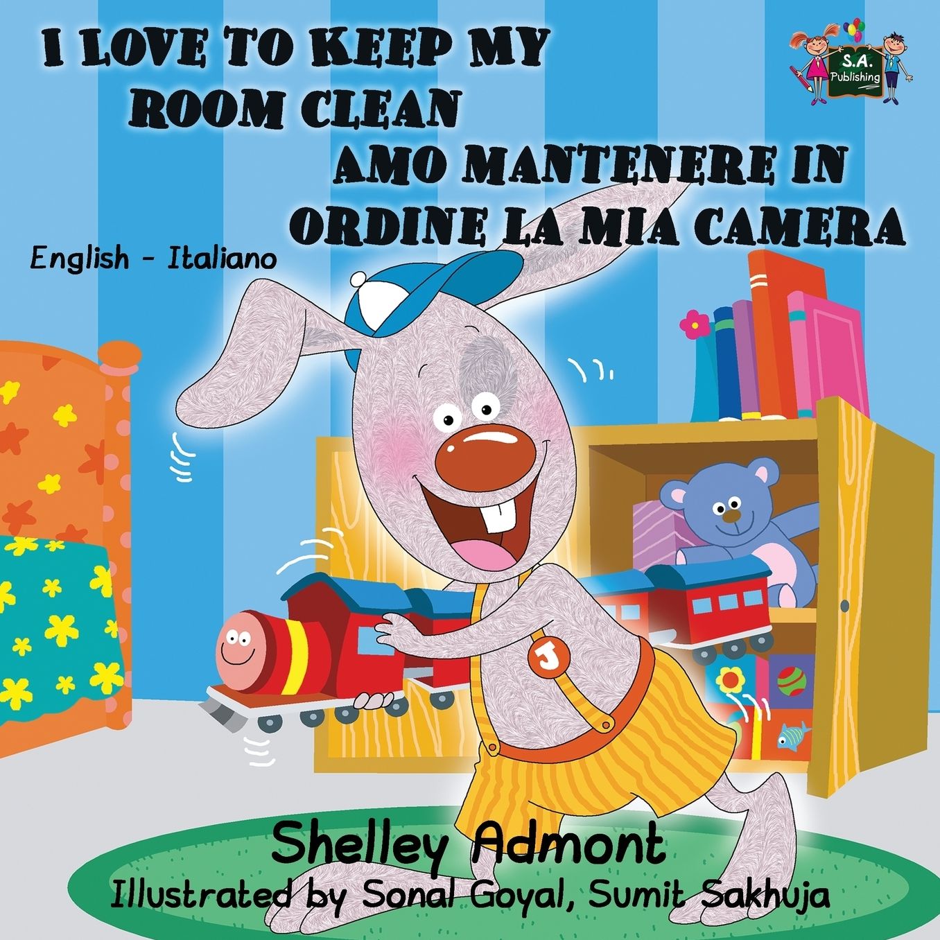 I Love to Keep My Room Clean Amo mantenere in ordine la mia camera: English Italian Bilingual Edition