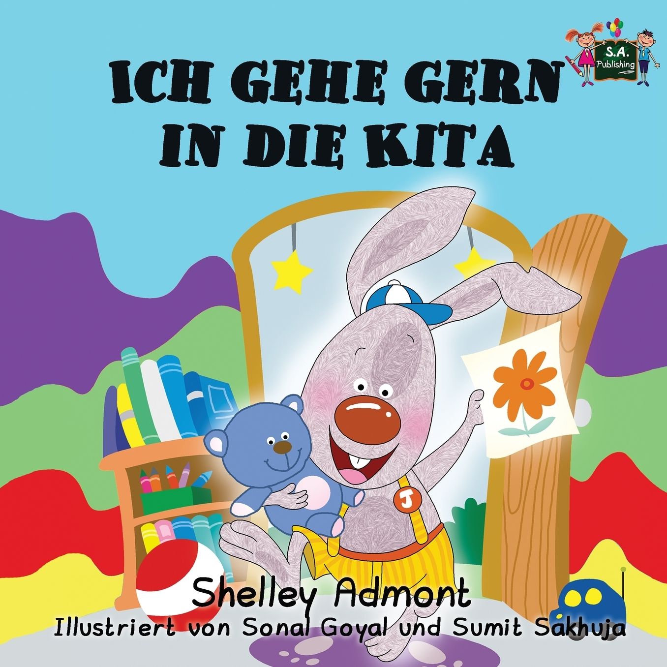 Ich gehe gern in die Kita: I Love to Go to Daycare (German Edition)