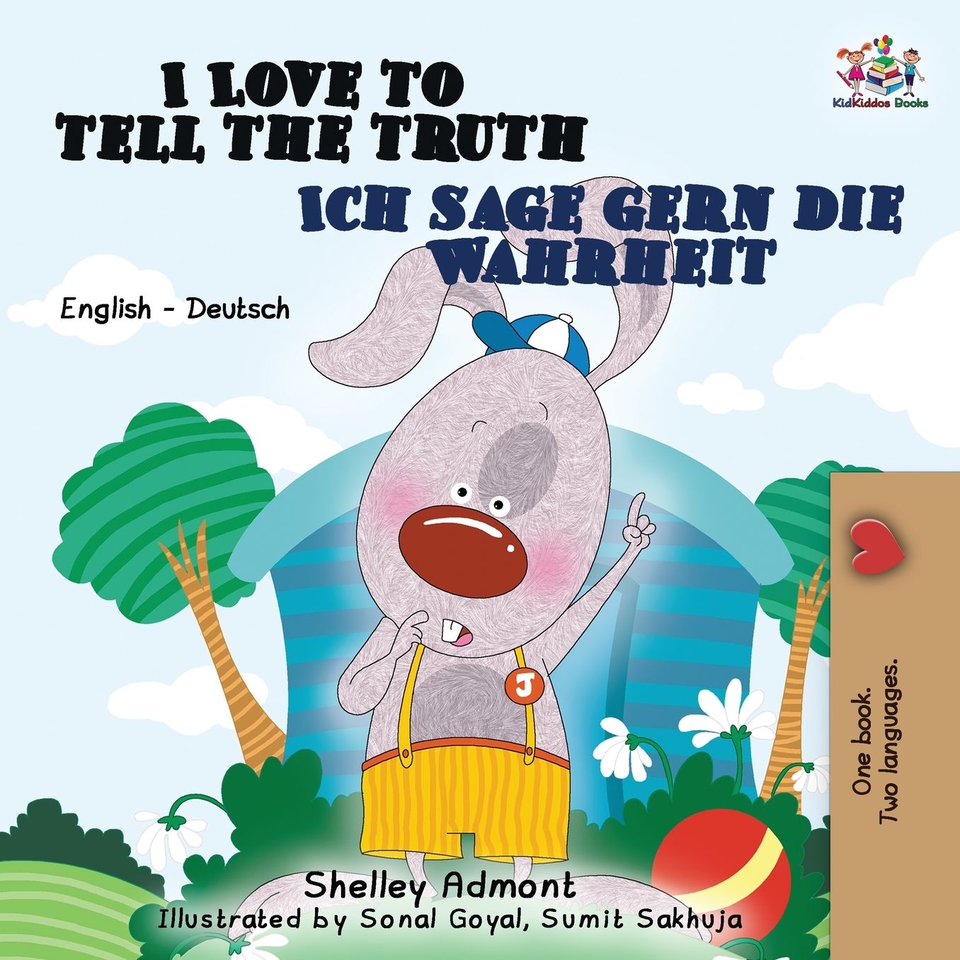I Love to Tell the Truth Ich sage gern die Wahrheit: English German Bilingual Edition