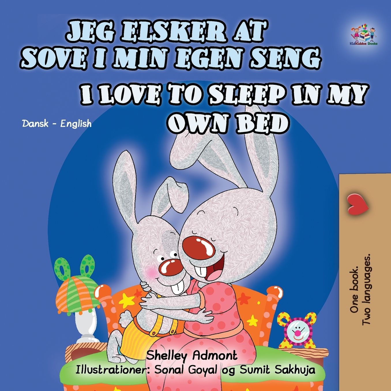 Jeg elsker at sove i min egen seng I Love to Sleep in My Own Bed: Danish English Bilingual Edition