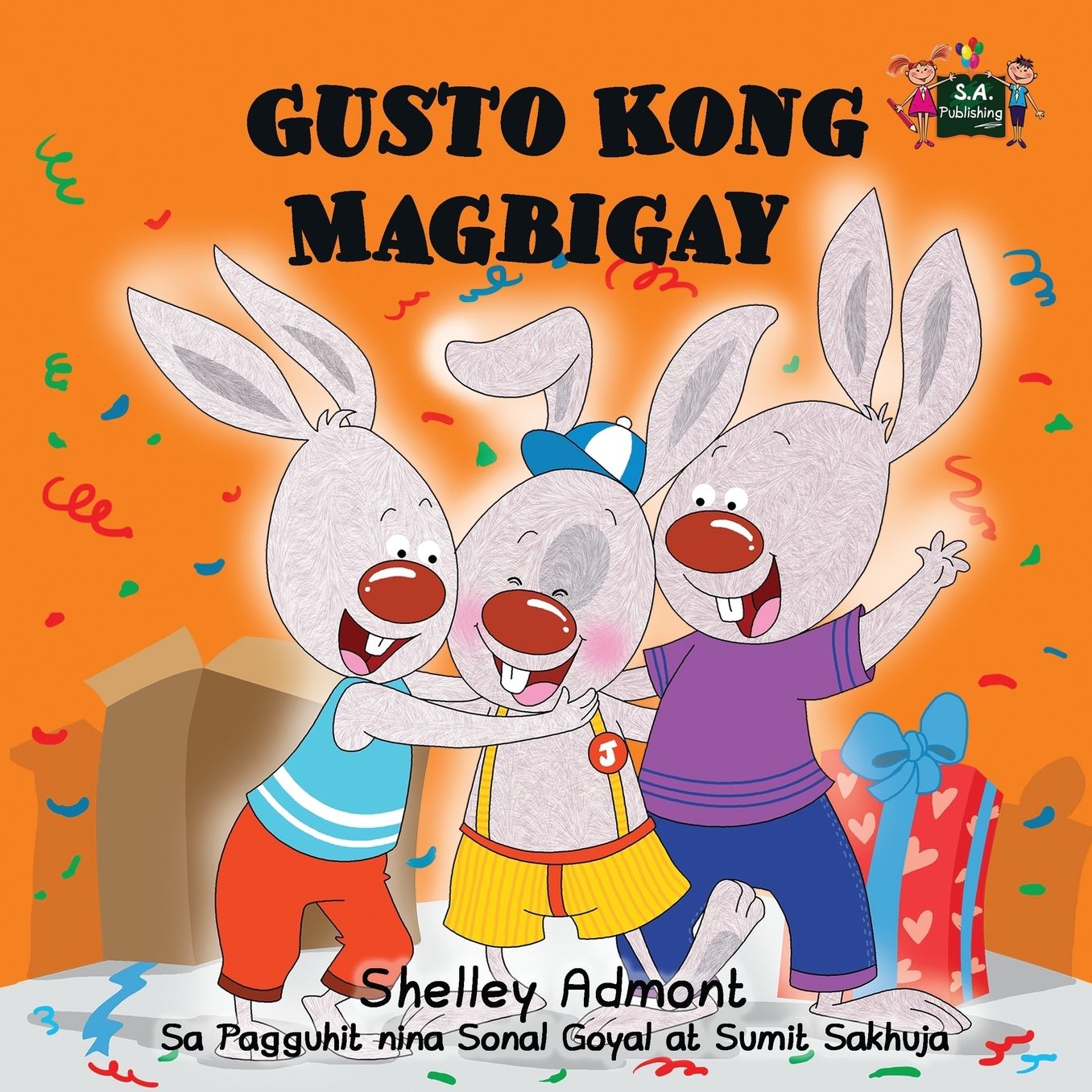 Gusto Kong Magbigay: I Love to Share (Tagalog Edition)
