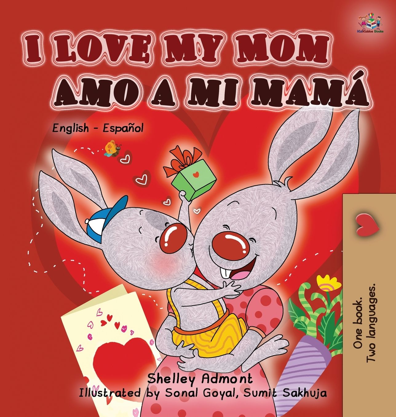 I Love My Mom Amo a mi mamá: English Spanish Bilingual Edition