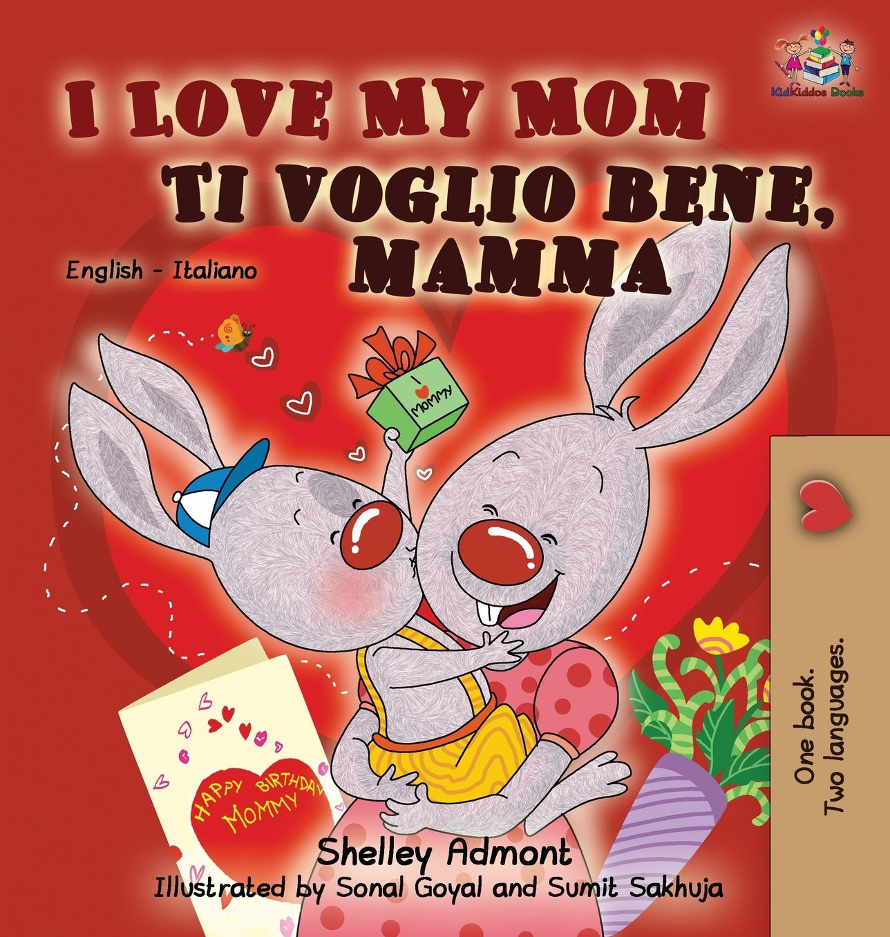 I Love My Mom Ti voglio bene, mamma: English Italian Bilingual Edition