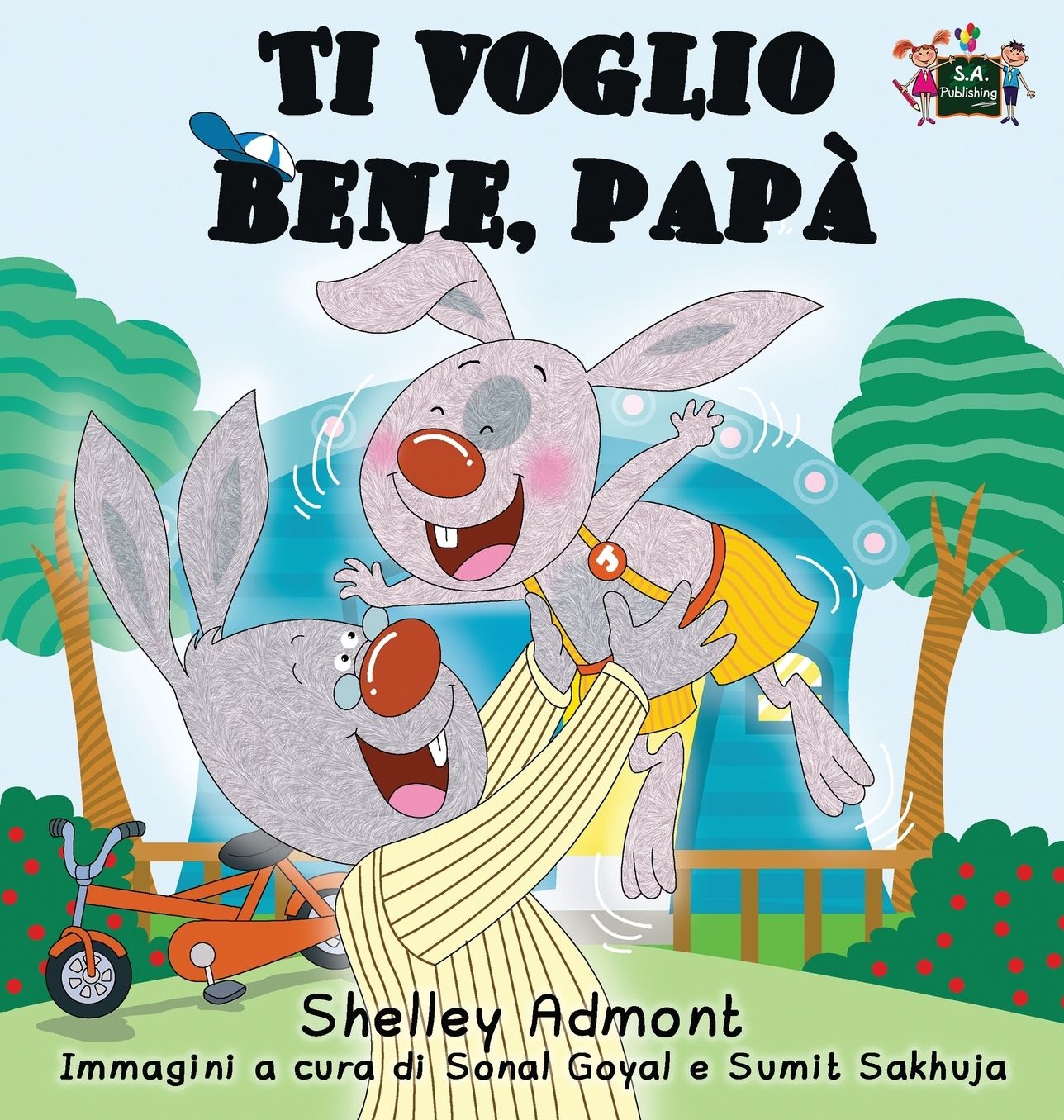 Ti voglio bene, papà: I Love My Dad (Italian Edition)