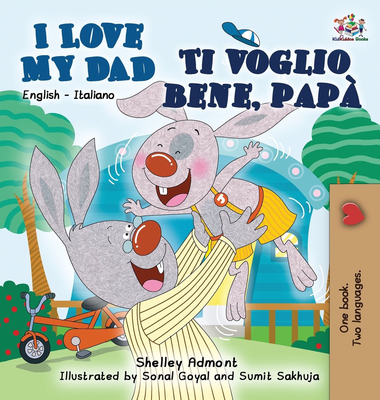 I Love My Dad Ti voglio bene, papà: English Italian Bilingual Edition
