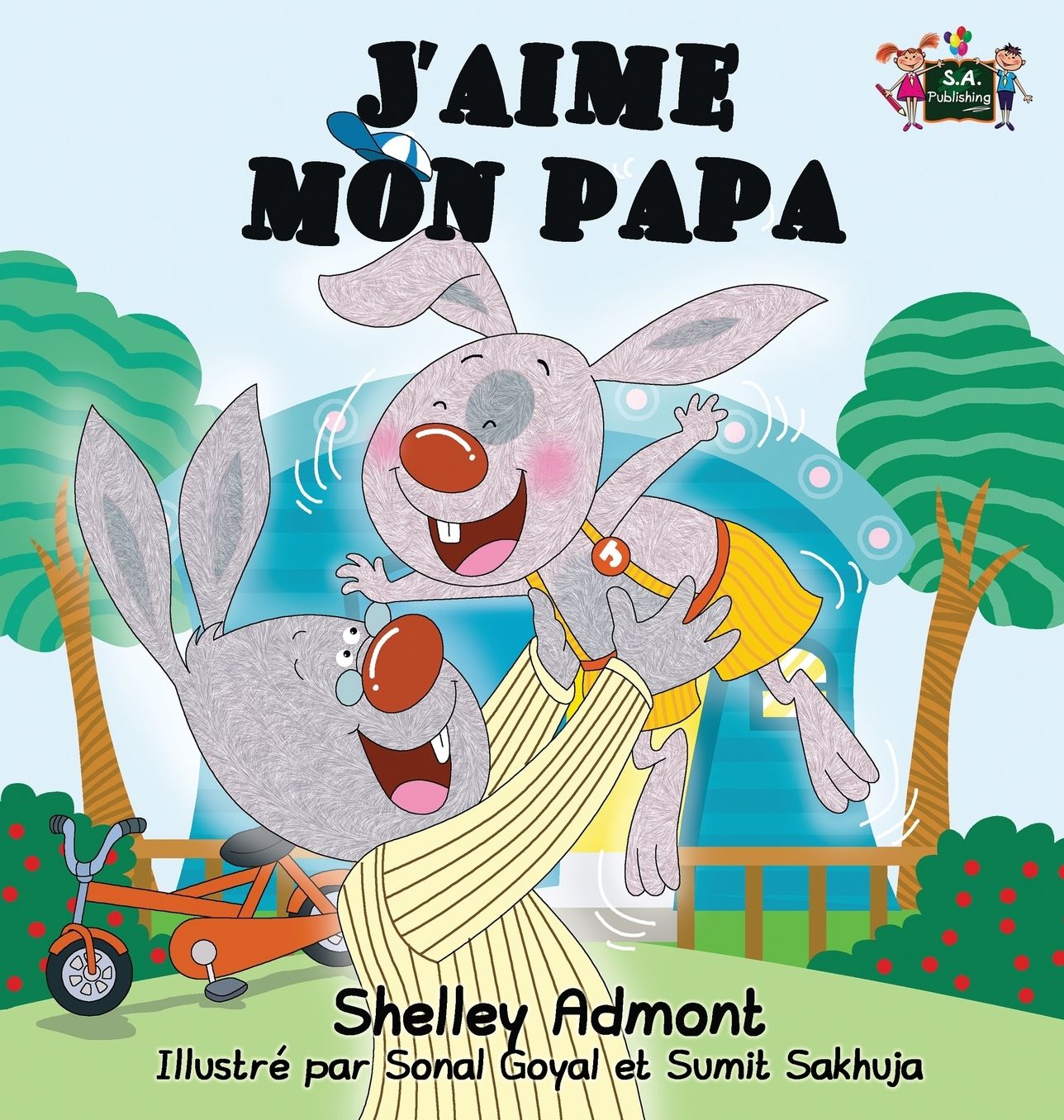 J'aime mon papa: I Love My Dad (French Edition)