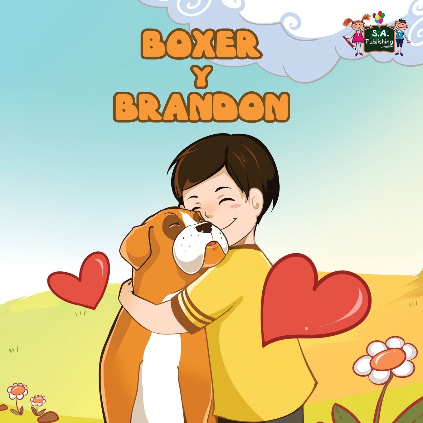 Boxer y Brandon: Boxer and Brandon (Spanish Edition)