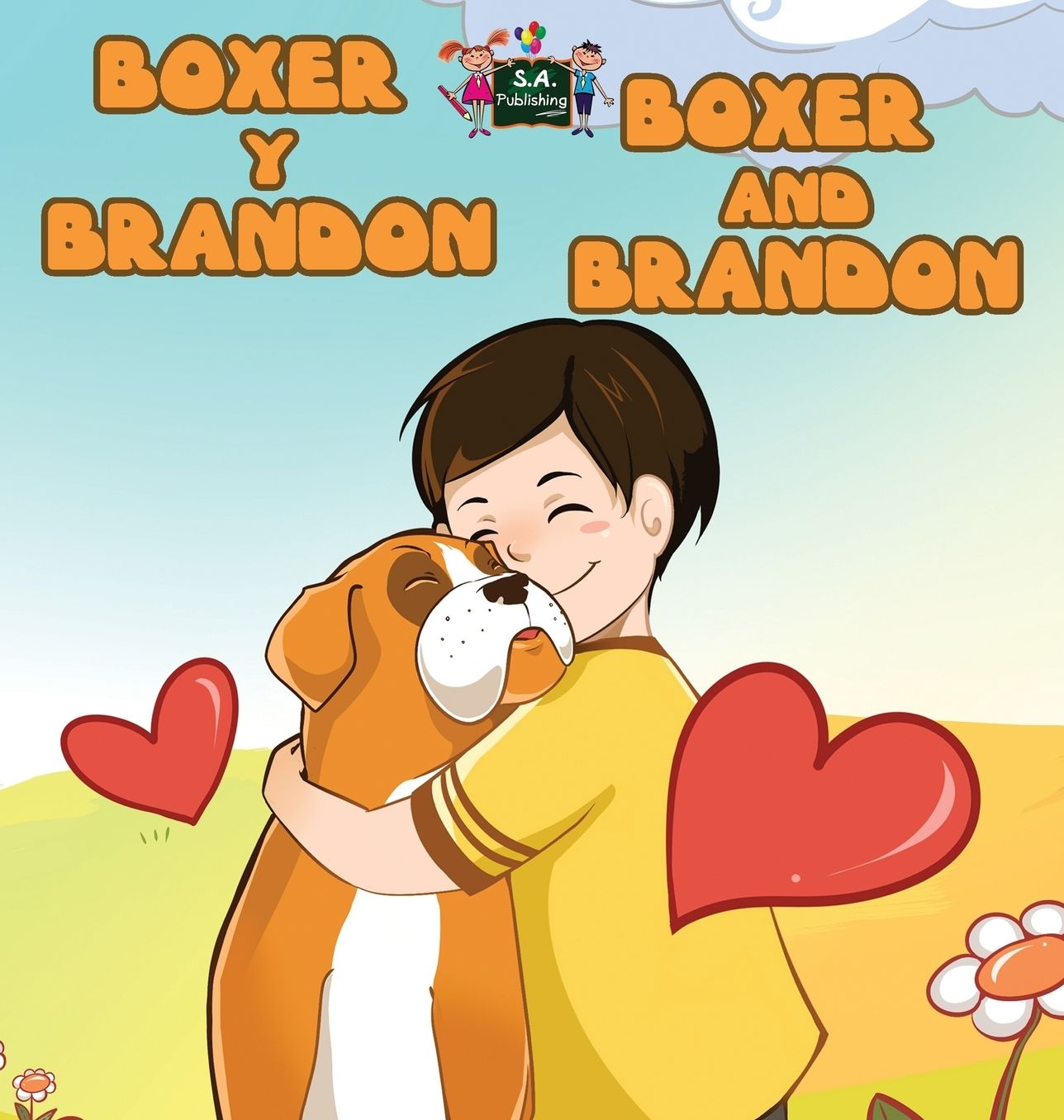 Boxer y Brandon Boxer and Brandon: Spanish English Bilingual Edition
