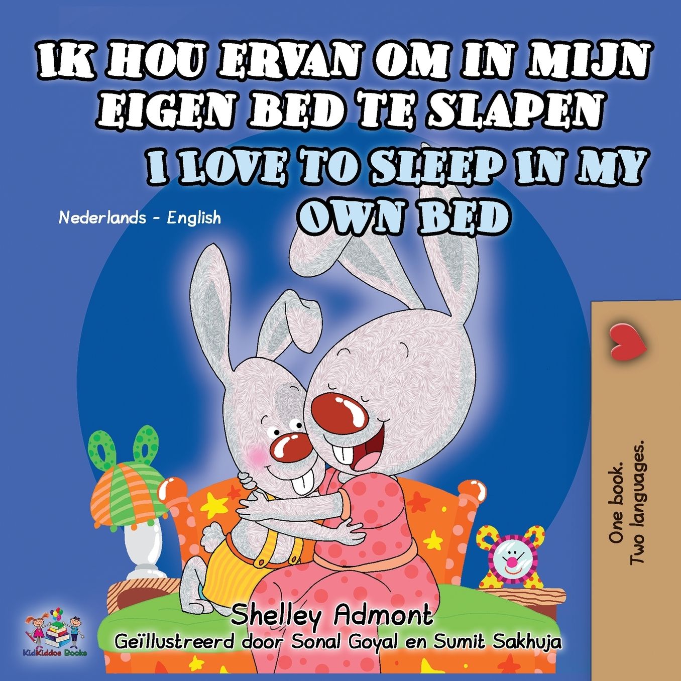 Ik hou ervan om in mijn eigen bed te slapen I Love to Sleep in My Own Bed: Dutch English Bilingual Edition