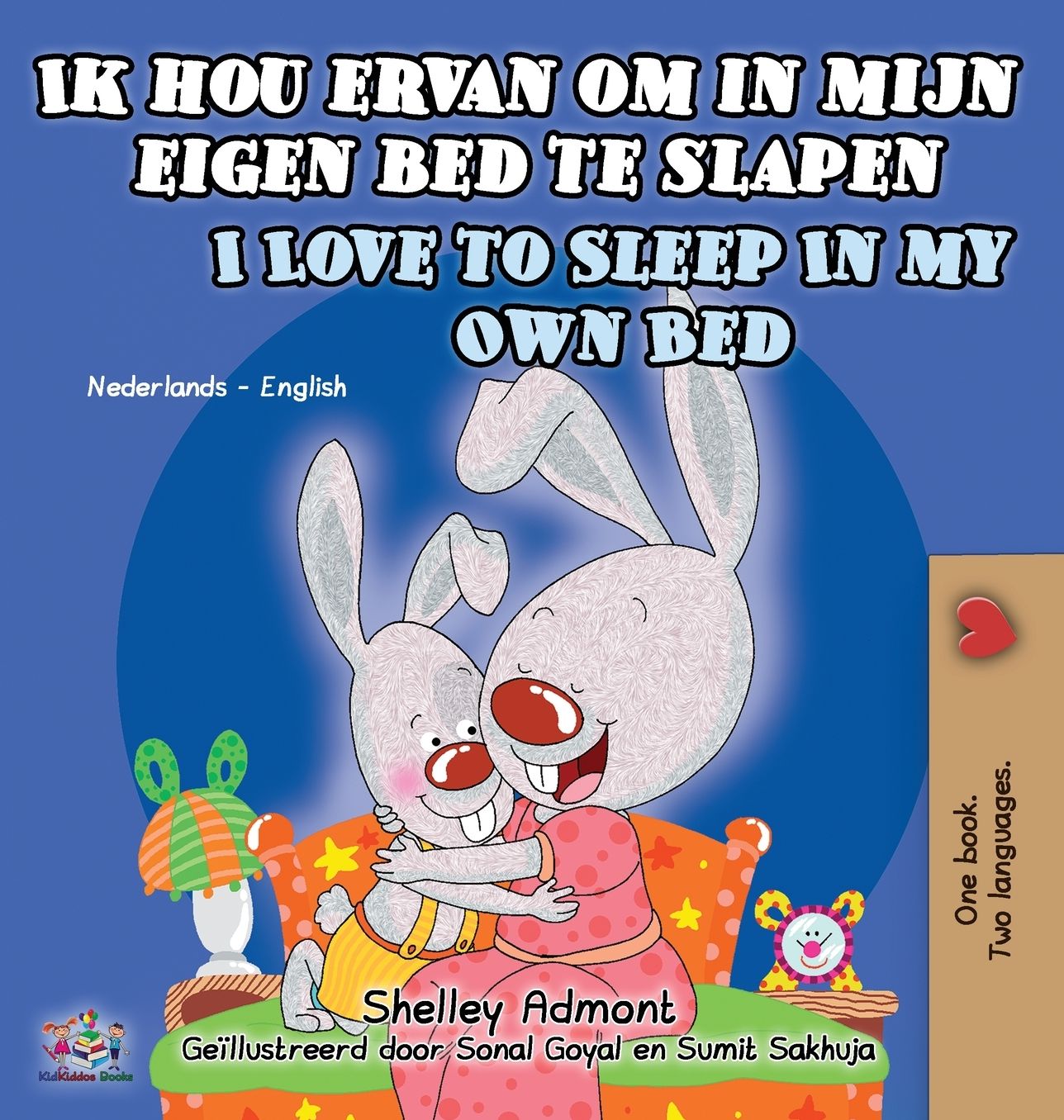 Ik hou ervan om in mijn eigen bed te slapen I Love to Sleep in My Own Bed: Dutch English Bilingual Edition