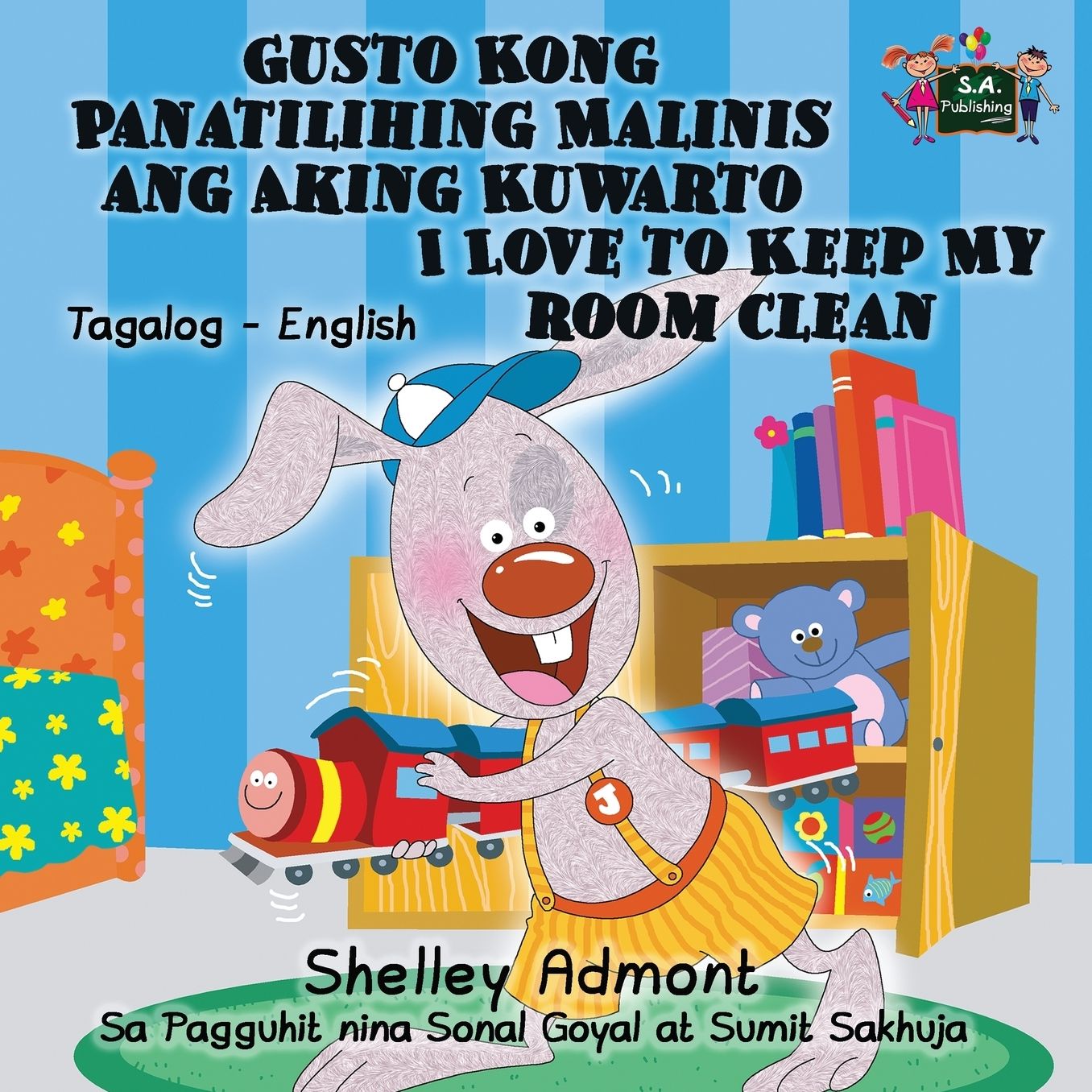 Gusto Kong Panatilihing Malinis ang Aking Kuwarto I Love to Keep My Room Clean: Tagalog English Bilingual Edition