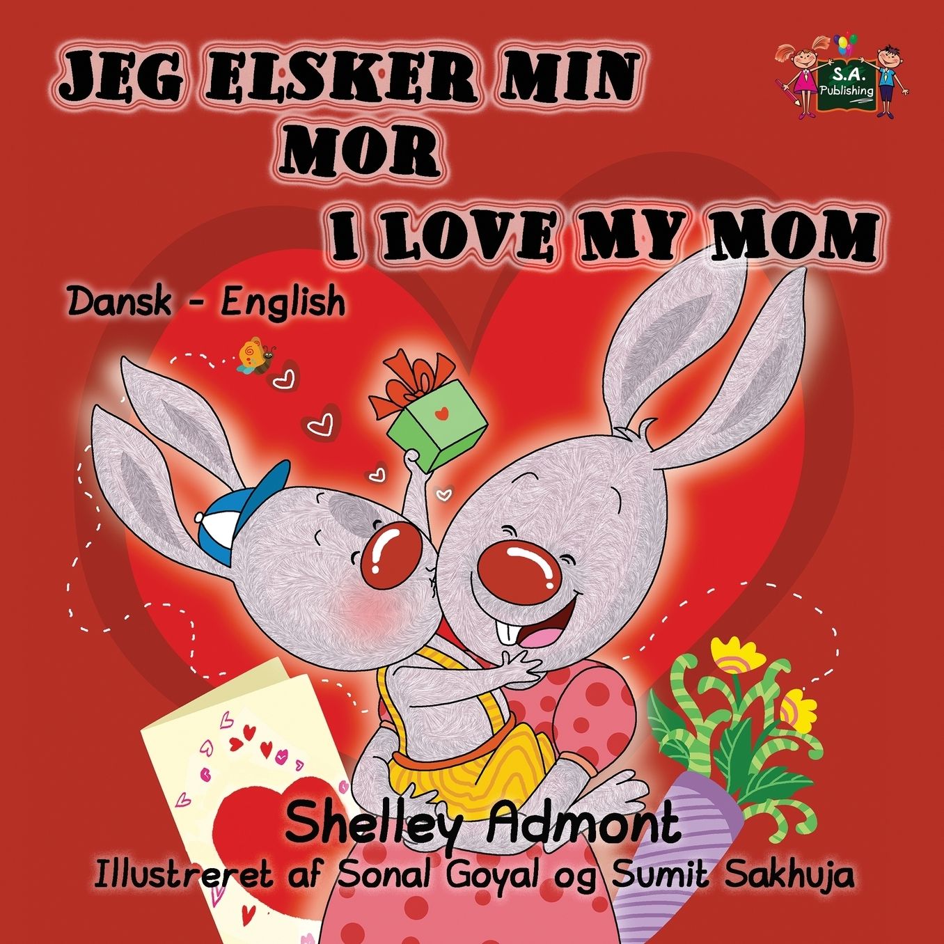 Jeg elsker min mor I Love My Mom: Danish English Bilingual Edition