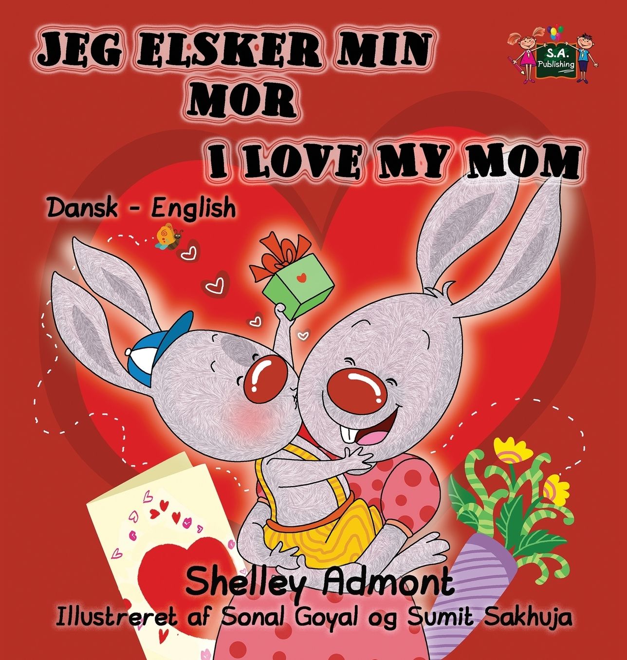 Jeg elsker min mor I Love My Mom: Danish English Bilingual Edition