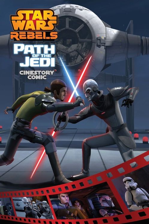 Star Wars Rebels Cinestory Comic : Path of the Jedi