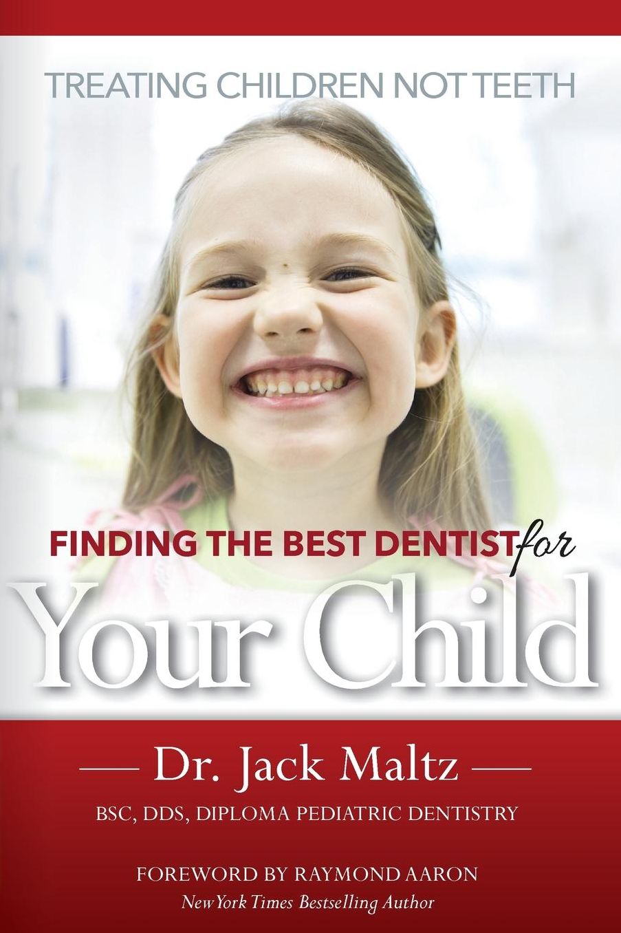 Finding the Best Dentist For Your Child: Treating Children, Not Teeth