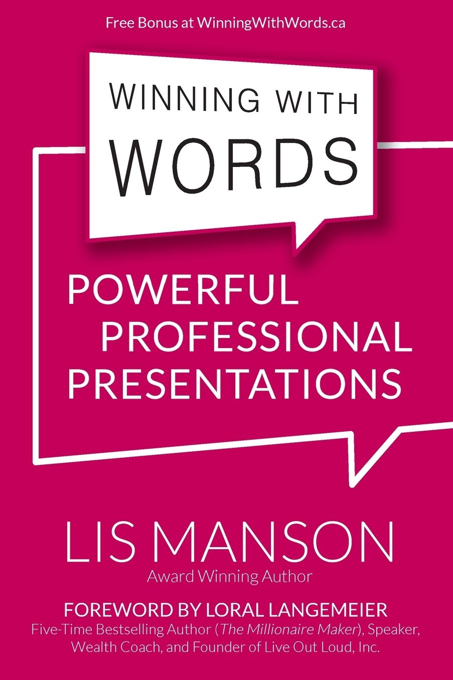 Winning With Words: Powerful Professional Presentations