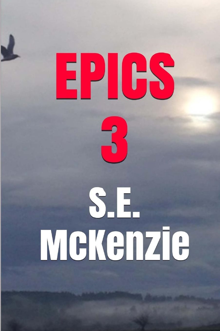 Epics 3: Poems #29-#43