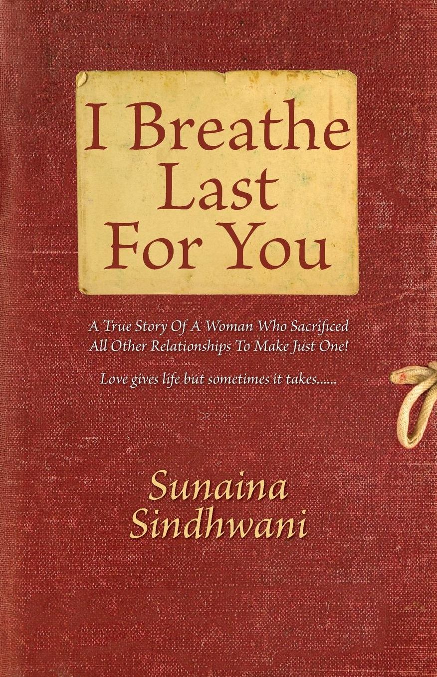 I Breathe Last For You