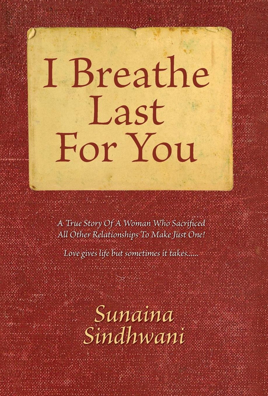 I Breathe Last For You