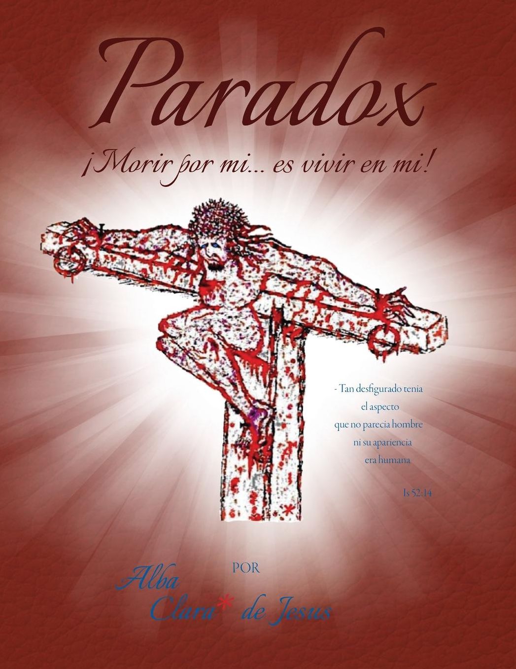 Paradox: Morir por mi... es vivir en mi!