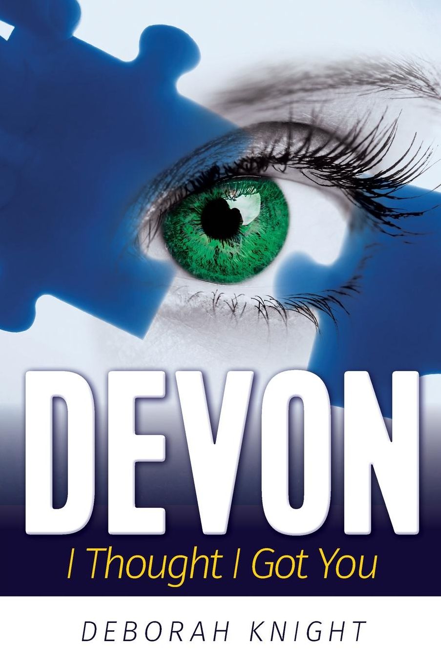 Devon: I Thought I Got You