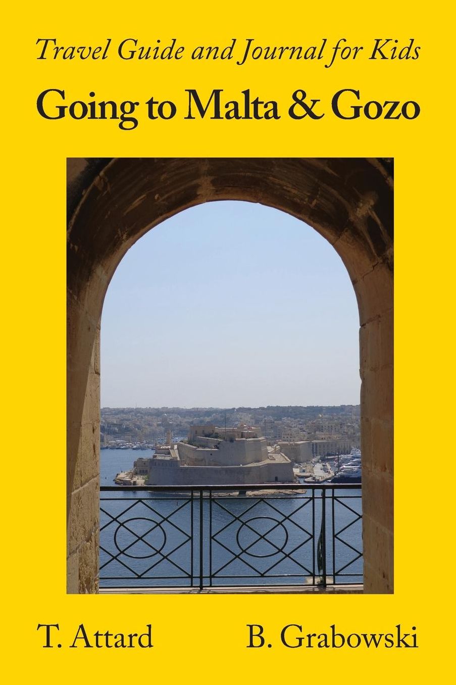 Going to Malta and Gozo: Travel Guide and Journal for Kids