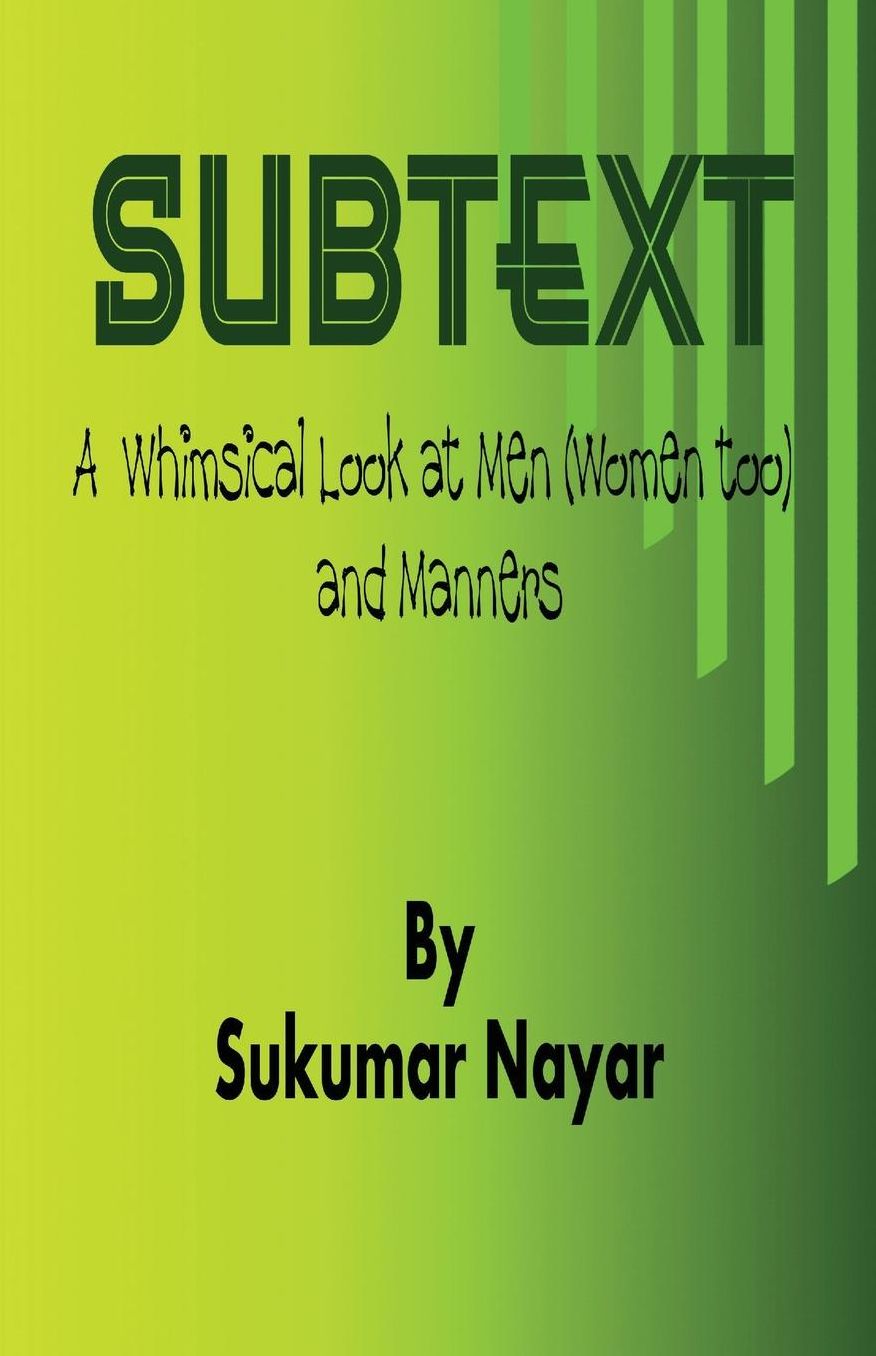 Subtext: A Whimsical Look at Men (Women Too) and Manners