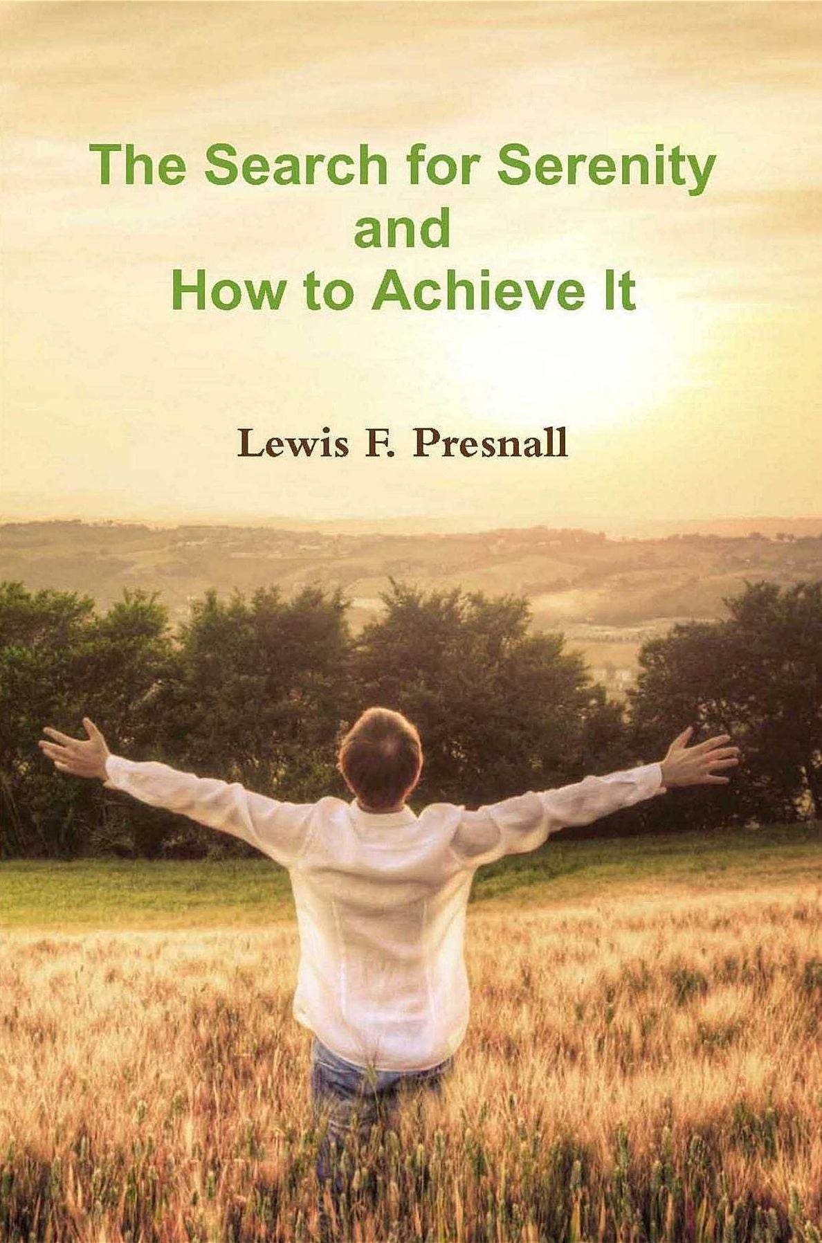 The Search for Serenity and How to Achieve it