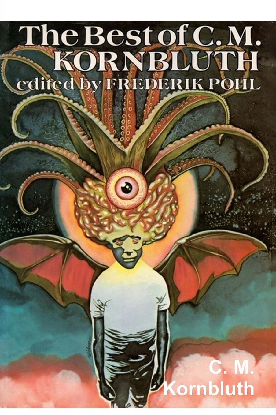 The Best of C. M. Kornbluth