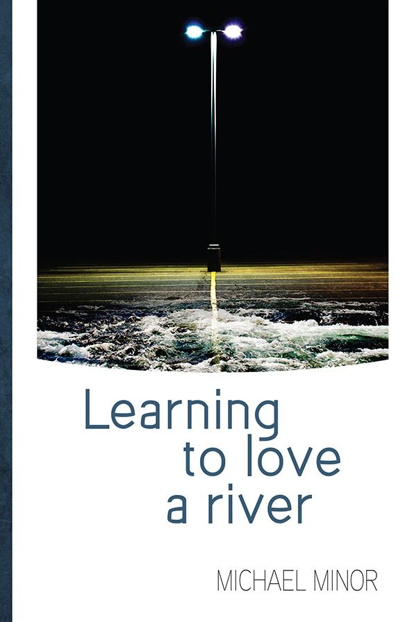 Learning to Love a River