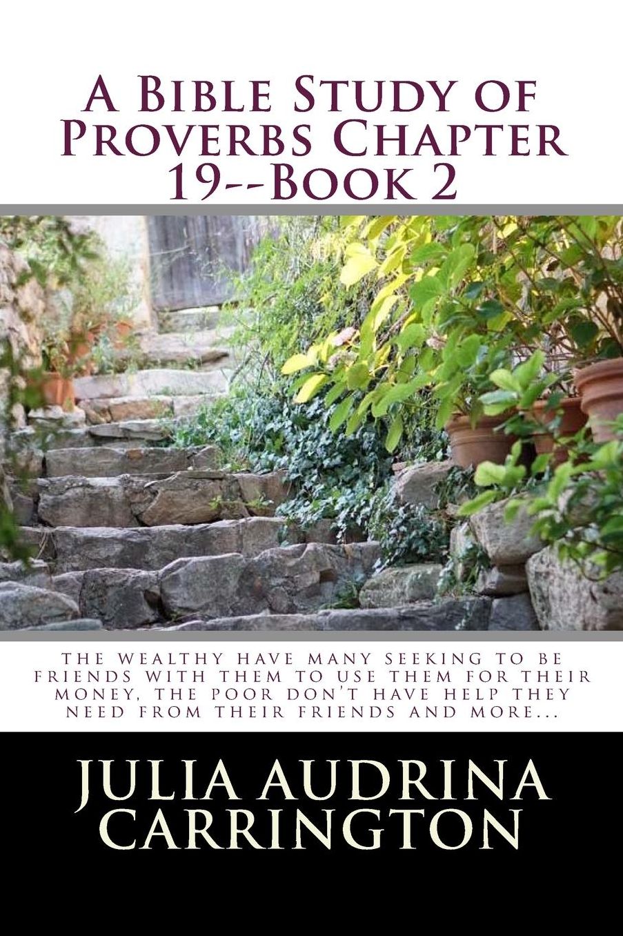 A Bible Study of Proverbs Chapter 19--Book 2