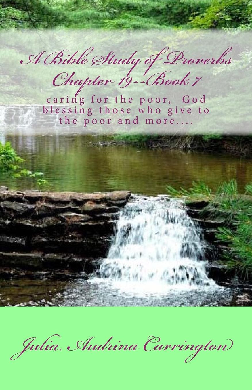 A Bible Study of Proverbs Chapter 19--Book 7
